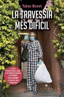 TRAVESSIA MÉS DIFÍCIL, LA | 9788417998721 | BENET, TATXO | Llibreria Aqualata | Comprar llibres en català i castellà online | Comprar llibres Igualada