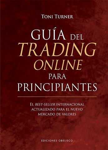 GUÍA DEL TRADING ONLINE PARA PRINCIPIANTES | 9788491116394 | TURNER, TONI | Llibreria Aqualata | Comprar llibres en català i castellà online | Comprar llibres Igualada