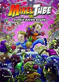 MIKELTUBE 3. ZOMBIE BATTLE ROYALE | 9788408234340 | MIKELTUBE | Llibreria Aqualata | Comprar llibres en català i castellà online | Comprar llibres Igualada