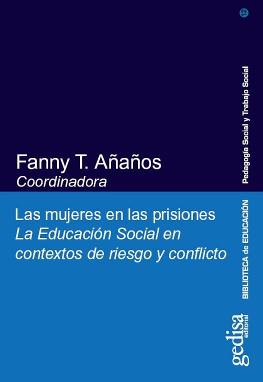 MUJERES EN LAS PRISIONES, LAS | 9788497841450 | AÑAÑOS, FANNY T. | Llibreria Aqualata | Comprar llibres en català i castellà online | Comprar llibres Igualada