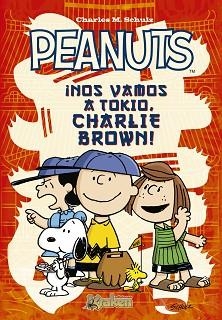 PEANUTS ¡NOS VAMOS A TOKIO, CHARLIE BROWN! | 9788492534647 | M. SCHULZ, CHARLES | Llibreria Aqualata | Comprar llibres en català i castellà online | Comprar llibres Igualada