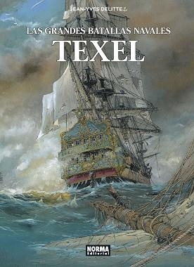 GRANDES BATALLAS NAVALES 9, LAS. TEXEL | 9788467943801 | DELITTE, JEAN-YVES  | Llibreria Aqualata | Comprar llibres en català i castellà online | Comprar llibres Igualada