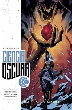 CIENCIA OSCURA 2 (EDICIÓN DE LUJO) | 9788467942781 | REMENDER, RICK / SCALERA, MATTEO | Llibreria Aqualata | Comprar llibres en català i castellà online | Comprar llibres Igualada