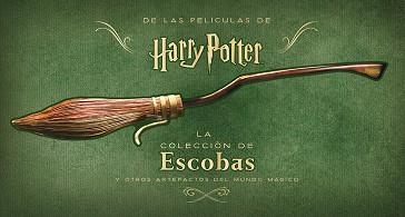 HARRY POTTER: LA COLECCIÓN DE ESCOBAS Y OTROS ARTEFACTOS DEL MUNDO MÁGICO | 9788467942248 | REVENSON, JODY | Llibreria Aqualata | Comprar llibres en català i castellà online | Comprar llibres Igualada