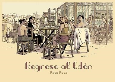 REGRESO AL EDÉN | 9788418215209 | ROCA, PACO | Llibreria Aqualata | Comprar llibres en català i castellà online | Comprar llibres Igualada