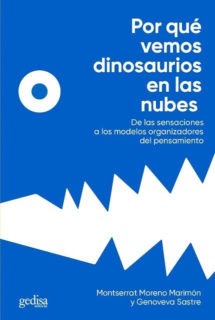 POR QUÉ VEMOS DINOSAURIOS EN LAS NUBES | 9788418193736 | MORENO MARIMÓN, MONTSERRAT / SASTRE VILARRASA, GENOVEVA | Llibreria Aqualata | Comprar llibres en català i castellà online | Comprar llibres Igualada