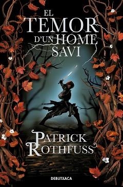 TEMOR D'UN HOME SAVI, EL (CRÒNICA DE L'ASSASSÍ DE REIS 2) | 9788418132728 | ROTHFUSS, PATRICK | Llibreria Aqualata | Comprar llibres en català i castellà online | Comprar llibres Igualada