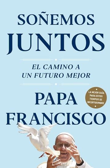 SOÑEMOS JUNTOS | 9788401026836 | PAPA FRANCISCO | Llibreria Aqualata | Comprar llibres en català i castellà online | Comprar llibres Igualada