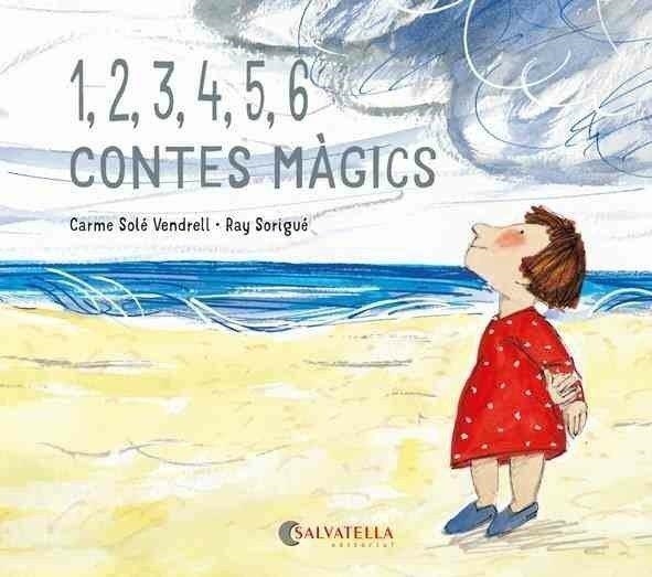 1,2,3,4,5,6 CONTES MÀGICS | 9788417841911 | SOLE VENDRELL, CARME / SORIGUÉ, RAY | Llibreria Aqualata | Comprar llibres en català i castellà online | Comprar llibres Igualada