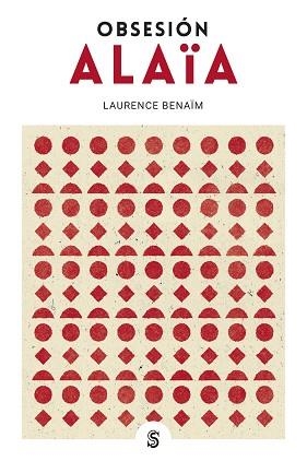 OBSESIÓN ALAÏA | 9788494875236 | BENAÏM, LAURENCE | Llibreria Aqualata | Comprar llibres en català i castellà online | Comprar llibres Igualada