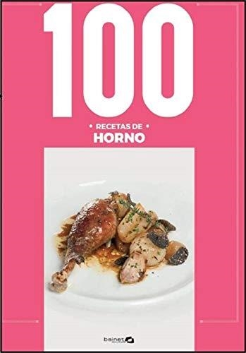 100 RECETAS DE HORNO | 9788412037234 | ARGUIÑANO, KARLOS | Llibreria Aqualata | Comprar llibres en català i castellà online | Comprar llibres Igualada