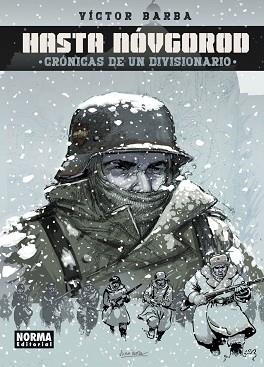 HASTA NÓVGOROD. CRÓNICAS DE UN DIVISIONARIO | 9788467944044 | BARBA, VICTOR | Llibreria Aqualata | Comprar llibres en català i castellà online | Comprar llibres Igualada