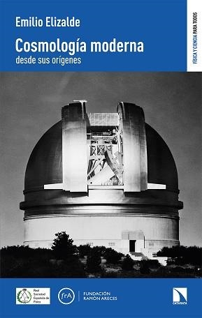 COSMOLOGÍA MODERNA DESDE SUS ORÍGENES | 9788413521251 | ELIZALDE, EMILIO | Llibreria Aqualata | Comprar llibres en català i castellà online | Comprar llibres Igualada