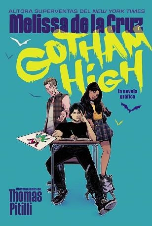 GOTHAM HIGH | 9788418359378 | DE LA CRUZ, MELISSA | Llibreria Aqualata | Comprar llibres en català i castellà online | Comprar llibres Igualada