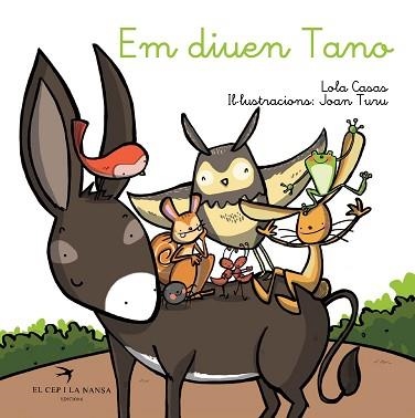 EM DIUEN TANO | 9788494562457 | CASAS PEÑA, LOLA / TURU, JOAN | Llibreria Aqualata | Comprar libros en catalán y castellano online | Comprar libros Igualada