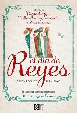 DÍA DE REYES, EL. CUENTOS DE NAVIDAD | 9788490559864 | GÓMEZ FERNÁNDEZ, FRANCISCO JOSÉ/V.V.A.A. | Llibreria Aqualata | Comprar libros en catalán y castellano online | Comprar libros Igualada