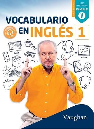 VOCABULARIO EN INGLÉS 1 | 9788416667727 | BROWN, RICHARD / VALLEJO, CARMEN / WADELL, DAVID | Llibreria Aqualata | Comprar llibres en català i castellà online | Comprar llibres Igualada