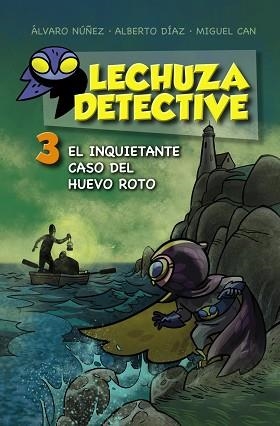 LECHUZA DETECTIVE 3: EL INQUIETANTE CASO DEL HUEVO ROTO | 9788467871456 | LECHUZA, EQUIPO | Llibreria Aqualata | Comprar llibres en català i castellà online | Comprar llibres Igualada