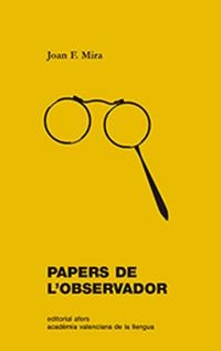 PAPERS DE L'OBSERVADOR | 9788416260959 | MIRA CASTERÀ, JOAN FRANCESC | Llibreria Aqualata | Comprar llibres en català i castellà online | Comprar llibres Igualada