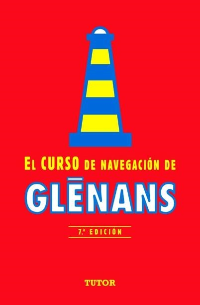 CURSO DE NAVEGACIÓN DE GLENANS, EL | 9788479028800 | ESCUELA DE NAVEGACIÓN DE GLÉNANS | Llibreria Aqualata | Comprar llibres en català i castellà online | Comprar llibres Igualada