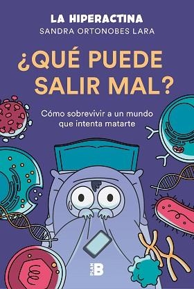 QUÉ PUEDE SALIR MAL? | 9788417809492 | ORTONOBES LARA (LA HIPERACTINA), SANDRA | Llibreria Aqualata | Comprar llibres en català i castellà online | Comprar llibres Igualada