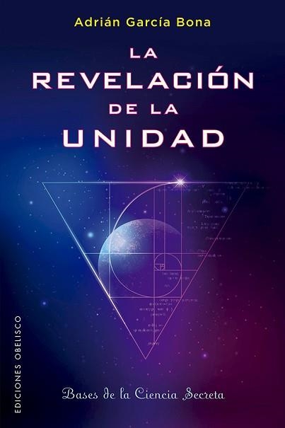 REVELACIÓN DE LA UNIDAD, LA | 9788491116134 | GARCÍA BONA, ADRIÁN | Llibreria Aqualata | Comprar llibres en català i castellà online | Comprar llibres Igualada