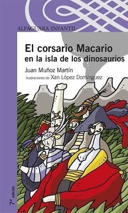 CORSARIO MARCARIO EN LA ISLA DE LOS DINOSAURIOS, EL (PROX 8 | 9788420400808 | MUÑOZ, JUAN | Llibreria Aqualata | Comprar libros en catalán y castellano online | Comprar libros Igualada