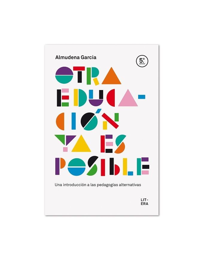 OTRA EDUCACIÓN YA ES POSIBLE | 9788494601330 | GARCÍA, ALMUDENA | Llibreria Aqualata | Comprar llibres en català i castellà online | Comprar llibres Igualada