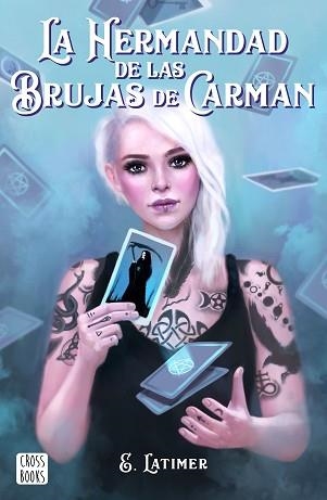 HERMANDAD DE LAS BRUJAS DE CARMAN, LA | 9788408210863 | LATIMER, E. | Llibreria Aqualata | Comprar llibres en català i castellà online | Comprar llibres Igualada