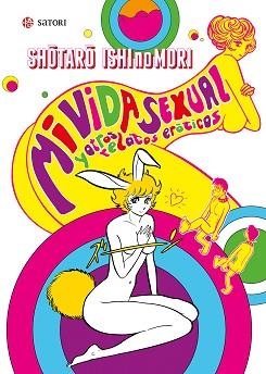 MI VIDA SEXUAL | 9788417419097 | ISHINOMORI, SHOTARO | Llibreria Aqualata | Comprar llibres en català i castellà online | Comprar llibres Igualada