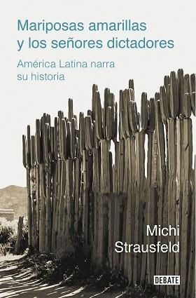 MARIPOSAS AMARILLAS Y LOS SEÑORES DICTADORES | 9788418006975 | STRAUSFELD, MICHI | Llibreria Aqualata | Comprar llibres en català i castellà online | Comprar llibres Igualada