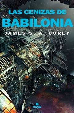 CENIZAS DE BABILONIA, LAS (THE EXPANSE 6) | 9788417347826 | COREY, JAMES S.A. | Llibreria Aqualata | Comprar llibres en català i castellà online | Comprar llibres Igualada