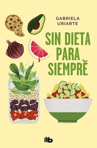 SIN DIETA PARA SIEMPRE | 9788413142005 | URIARTE, GABRIELA | Llibreria Aqualata | Comprar llibres en català i castellà online | Comprar llibres Igualada