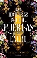 DIEZ MIL PUERTAS DE ENERO, LAS | 9788418014956 | HARROW, ALIX E. | Llibreria Aqualata | Comprar llibres en català i castellà online | Comprar llibres Igualada