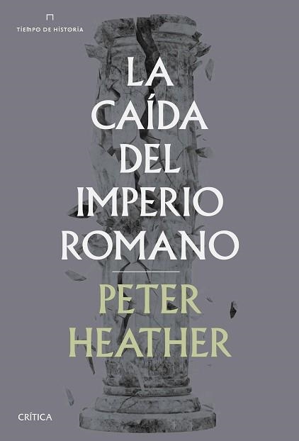 CAÍDA DEL IMPERIO ROMANO, LA | 9788491992707 | HEATHER, PETER | Llibreria Aqualata | Comprar llibres en català i castellà online | Comprar llibres Igualada