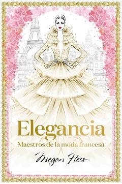 ELEGANCIA | 9788418260094 | HESS, MEGAN | Llibreria Aqualata | Comprar llibres en català i castellà online | Comprar llibres Igualada