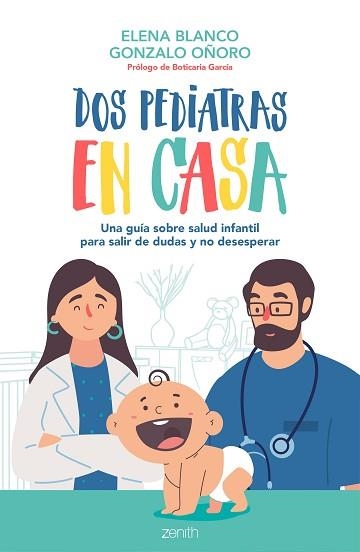 DOS PEDIATRAS EN CASA | 9788408236092 | BLANCO, ELENA / OÑORO, GONZALO | Llibreria Aqualata | Comprar llibres en català i castellà online | Comprar llibres Igualada