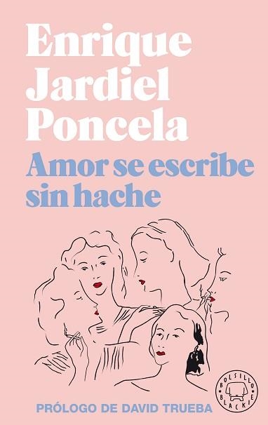 AMOR SE ESCRIBE SIN HACHE | 9788418187032 | JARDIEL PONCELA, ENRIQUE | Llibreria Aqualata | Comprar llibres en català i castellà online | Comprar llibres Igualada