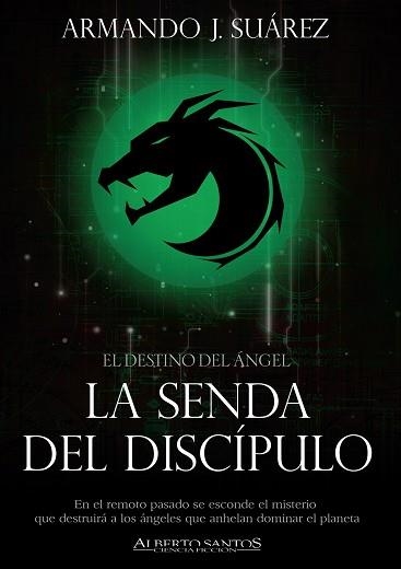 SENDA DEL DISCÍPULO, LA (EL DESTINO DEL ÁNGEL 1) | 9788494962479 | SUAREZ, ARMANDO J. | Llibreria Aqualata | Comprar llibres en català i castellà online | Comprar llibres Igualada