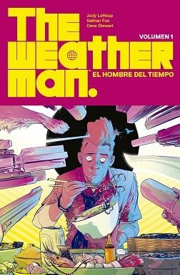 WEATHERMAN 1, THE | 9788467943252 | LEHEUP, JODY/ FOX, NATHAN / STEWART, DAVE  | Llibreria Aqualata | Comprar llibres en català i castellà online | Comprar llibres Igualada