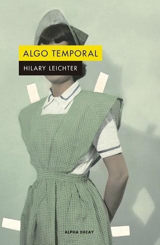 ALGO TEMPORAL | 9788412144284 | LEICHTER, HILARY | Llibreria Aqualata | Comprar llibres en català i castellà online | Comprar llibres Igualada