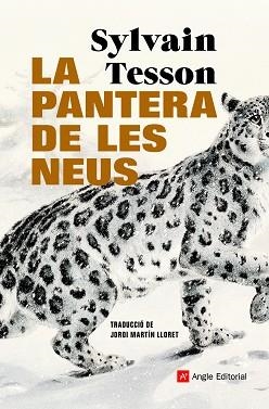 PANTERA DE LES NEUS, LA | 9788418197420 | TESSON, SYLVAIN | Llibreria Aqualata | Comprar llibres en català i castellà online | Comprar llibres Igualada