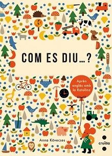 COM ES DIU...? | 9788466139809 | KÖVECSES, ANNA | Llibreria Aqualata | Comprar llibres en català i castellà online | Comprar llibres Igualada