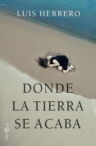 DONDE LA TIERRA SE ACABA | 9788491649755 | HERRERO, LUIS | Llibreria Aqualata | Comprar llibres en català i castellà online | Comprar llibres Igualada