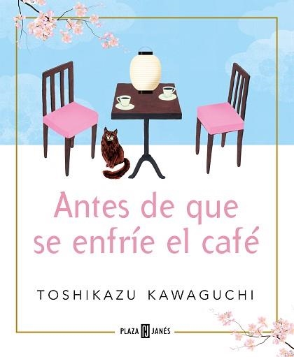 ANTES DE QUE SE ENFRÍE EL CAFÉ | 9788401024191 | KAWAGUCHI, TOSHIKAZU | Llibreria Aqualata | Comprar llibres en català i castellà online | Comprar llibres Igualada