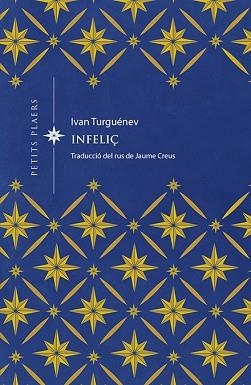 INFELIÇ | 9788417998677 | TURGUÉNEV, IVAN | Llibreria Aqualata | Comprar llibres en català i castellà online | Comprar llibres Igualada