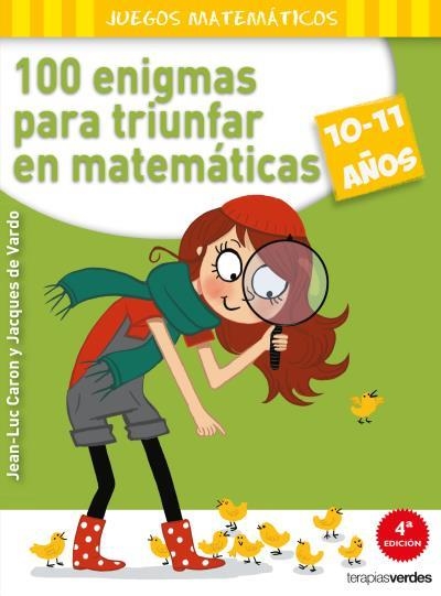 100 ENIGMAS PARA TRIUNFAR EN MATEMÁTICAS (10-11 AÑOS) | 9788415612575 | CARON, J. L./VARDO, J. DE | Llibreria Aqualata | Comprar llibres en català i castellà online | Comprar llibres Igualada