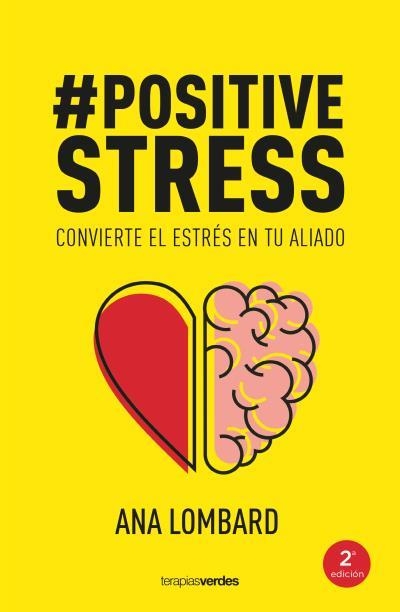 POSITIVESTRESS | 9788416972715 | LOMBARD, ANA | Llibreria Aqualata | Comprar llibres en català i castellà online | Comprar llibres Igualada