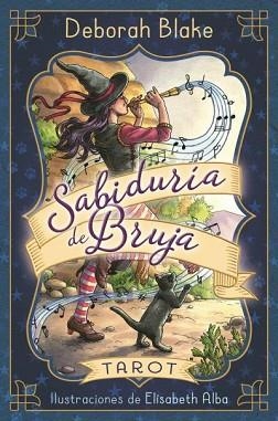 SABIDURÍA DE BRUJA. TAROT | 9788416344154 | BLAKE, DEBORAH | Llibreria Aqualata | Comprar llibres en català i castellà online | Comprar llibres Igualada