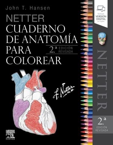 NETTER CUADERNO DE ANATOMÍA PARA COLOREAR (2ª ED.) | 9788491134015 | HANSEN, JOHN T. | Llibreria Aqualata | Comprar llibres en català i castellà online | Comprar llibres Igualada